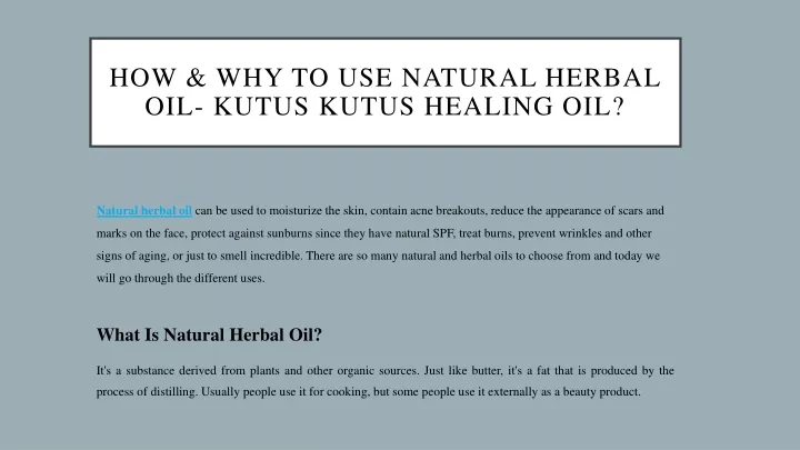 how why to use natural herbal oil kutus kutus healing oil