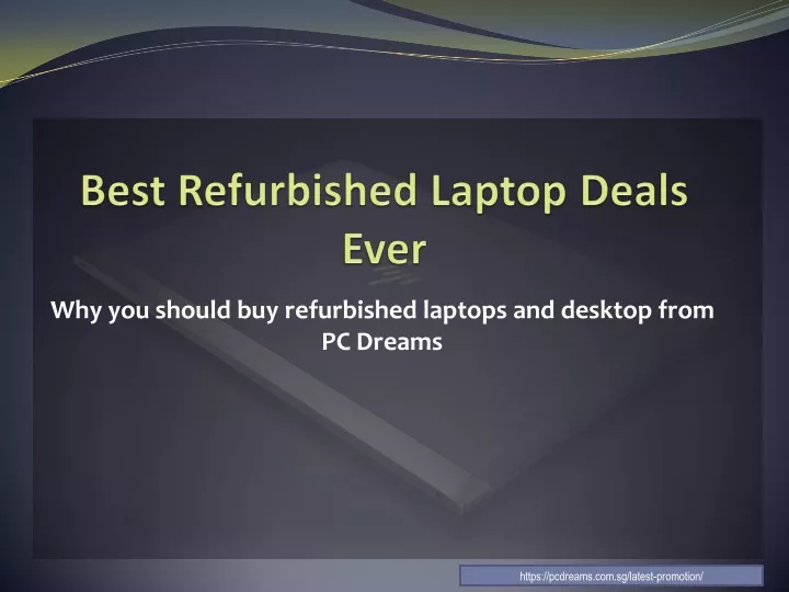 why you should buy refurbished laptops