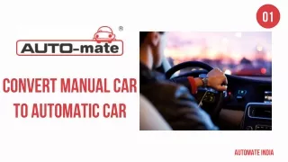 Convert Manual Car to Automatic Car In India