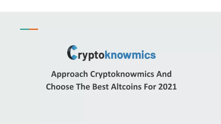 approach cryptoknowmics and choose the best