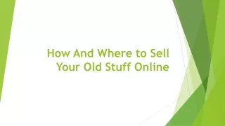 how and where to sell your old stuff online