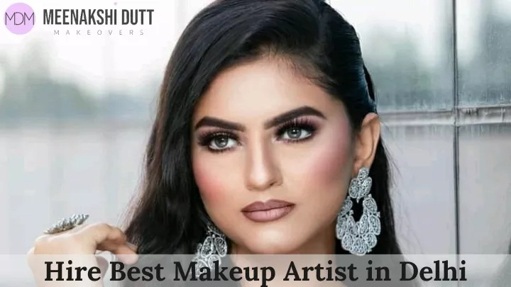 hire best makeup artist in delhi