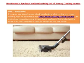 Give Homes in Spotless Condition by Hiring End of Tenancy Cleaning Services
