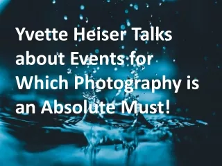 yvette heiser talks about events for which