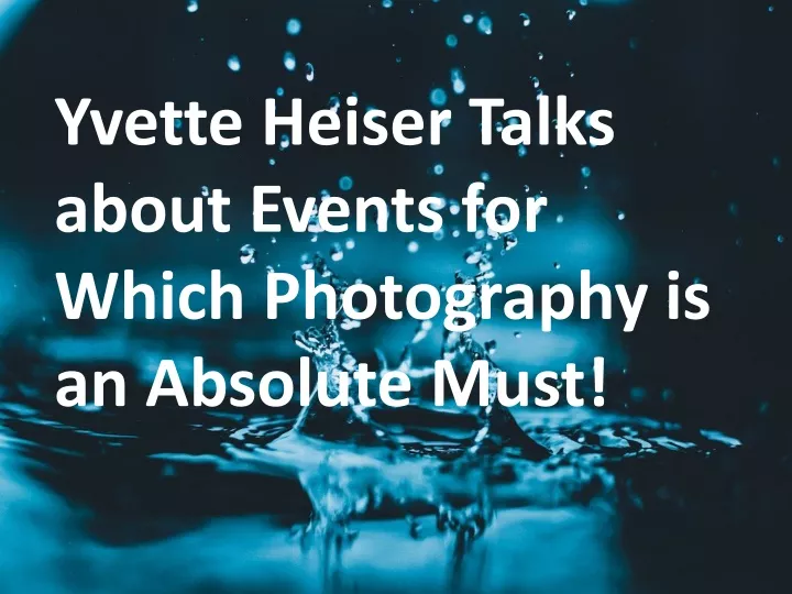 yvette heiser talks about events for which