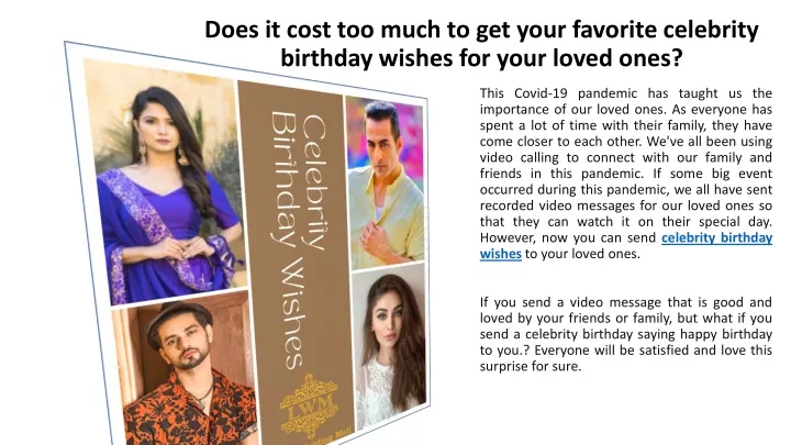does it cost too much to get your favorite celebrity birthday wishes for your loved ones