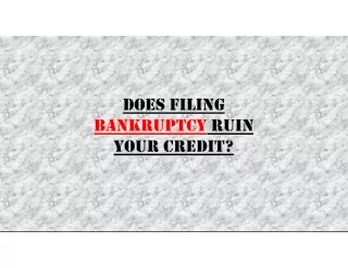 Does Filing BK Ruin Your credit (1)