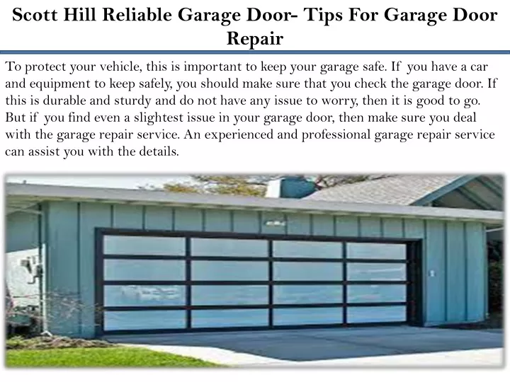 scott hill reliable garage door tips for garage