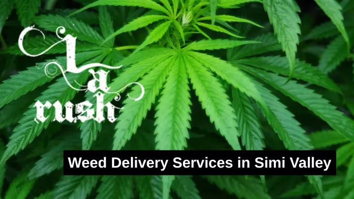 weed delivery services in simi valley