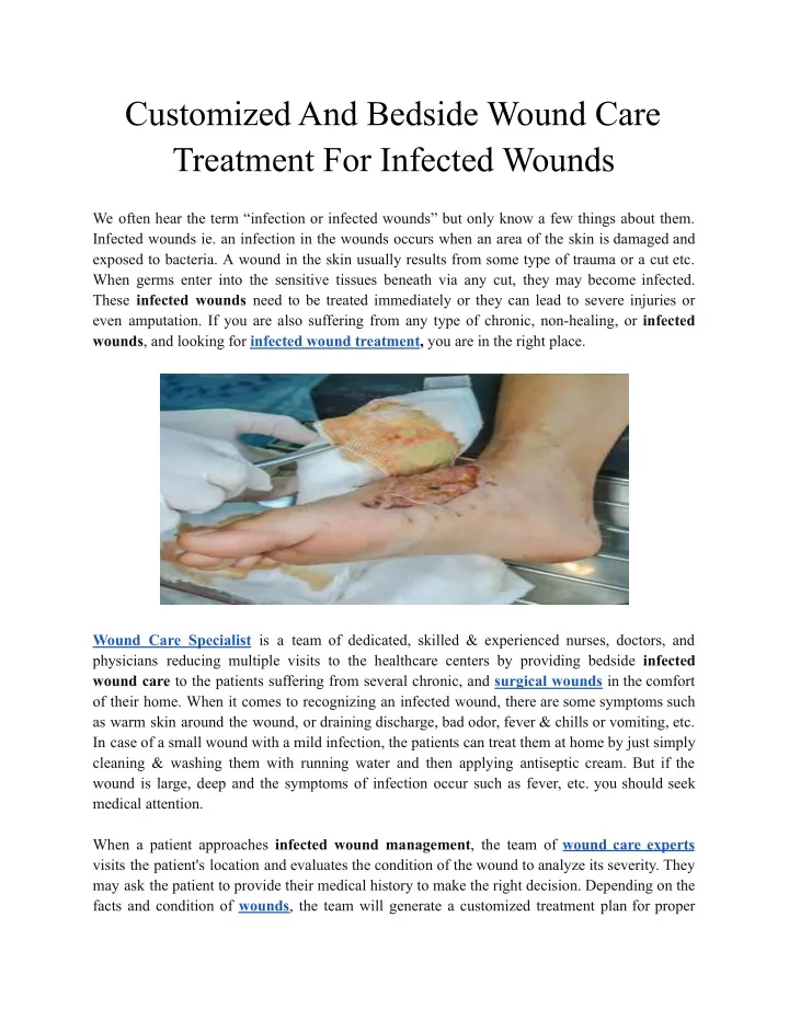 customized and bedside wound care treatment