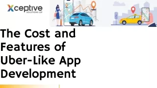 The Cost and Features of Uber-Like App Development