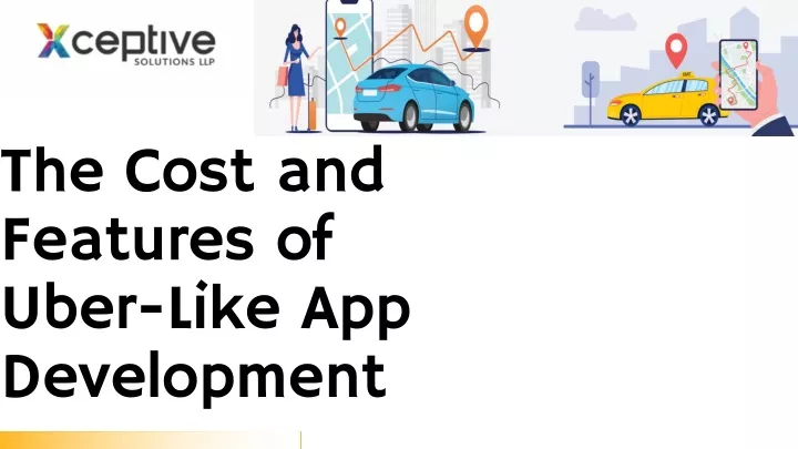 the cost and features of uber like app development