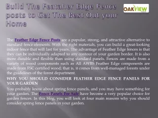 Build The Feataher Edge Fence posts to Get The Best Out your Home