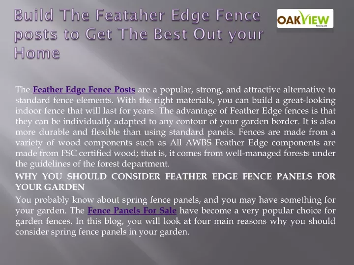 build the feataher edge fence posts to get the best out your home