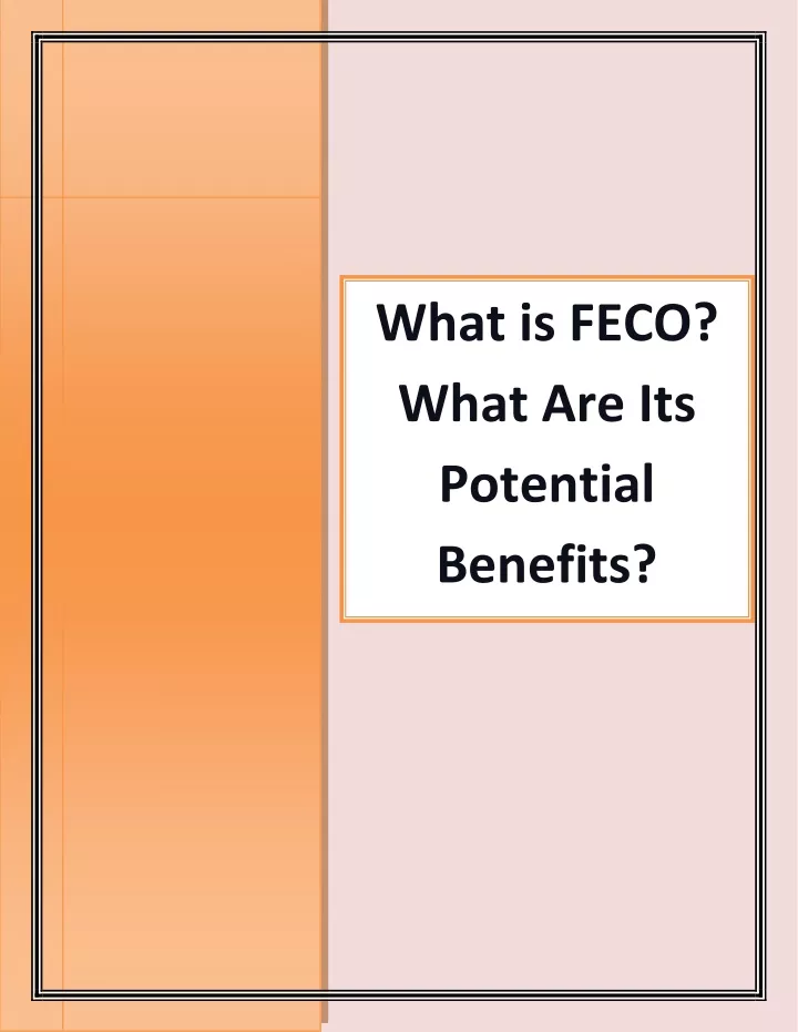 what is feco what are its potential benefits