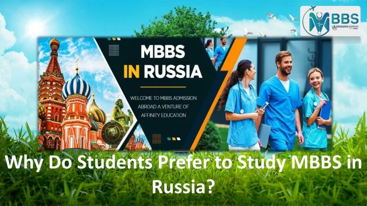 why do students prefer to study mbbs in russia