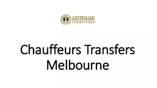 chauffeurs transfers melbourne