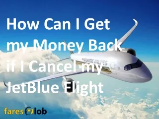 how can i get my money back if i cancel