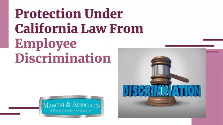 protection under california law from employee