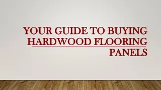 Your Guide To Buying Hardwood Flooring Panels