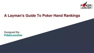 A Layman's Guide To Poker Hand Rankings