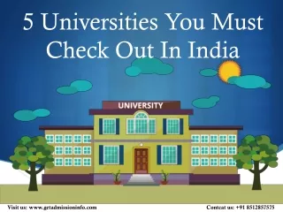 TOP 5 UNIVERSITIES YOU MUST CHECK OUT IN INDIA