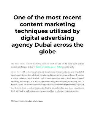 One of the most recent content marketing techniques utilized by digital advertising agency Dubai across the globe