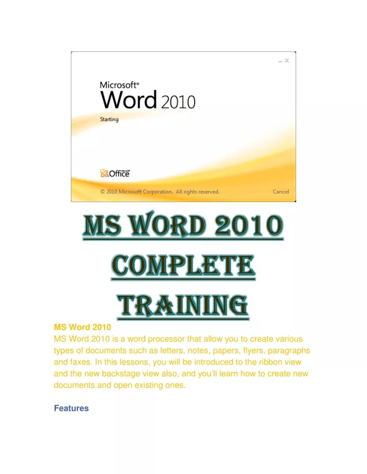 ms word 2010 ms word 2010 is a word processor