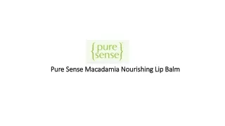 Pure Sense Macadamia Nourishing Lip Balm