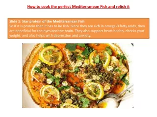 How to cook the perfect Mediterranean Fish and relish it