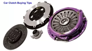 Car Clutch Buying Tips