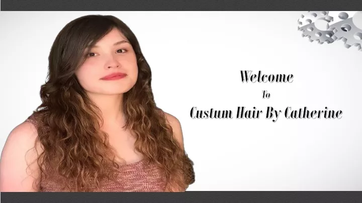 welcome to custum hair by catherine