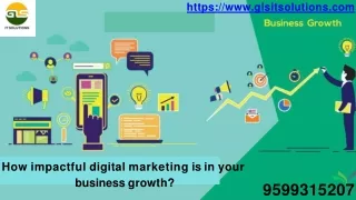 How impactful digital marketing is in your business growth-converted