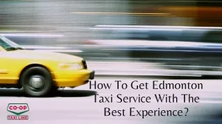 how to get edmonton taxi service with the best