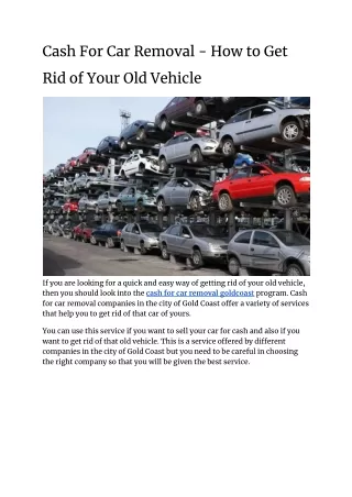 Cash For Car Removal - How to Get Rid of Your Old Vehicle