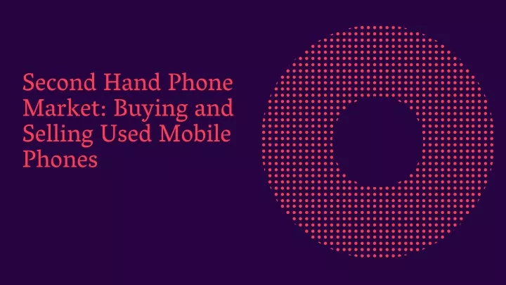 second hand phone market buying and selling used