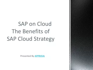 Get the Robust SAP Cloud Strategy for Businesses from Apprisia