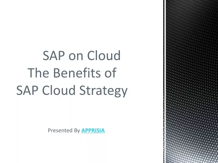 sap on cloud the benefits of sap cloud strategy