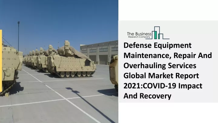 PPT - Defense Equipment Maintenance, Repair and Overhauling Services ...