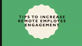 Tips To Increase Remote Employee Engagement