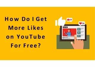 How Do I Get More Likes on YouTube For Free?