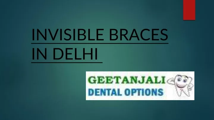 invisible braces in delhi