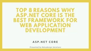 Top 8 Reasons Why Asp.net Core Is the Best Framework for Web Application Develop
