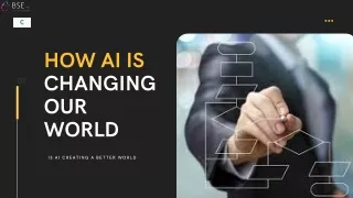 how ai is changing our world