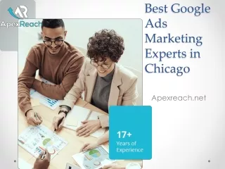 Best Google Ads Marketing Experts in Chicago - Apexreach.net