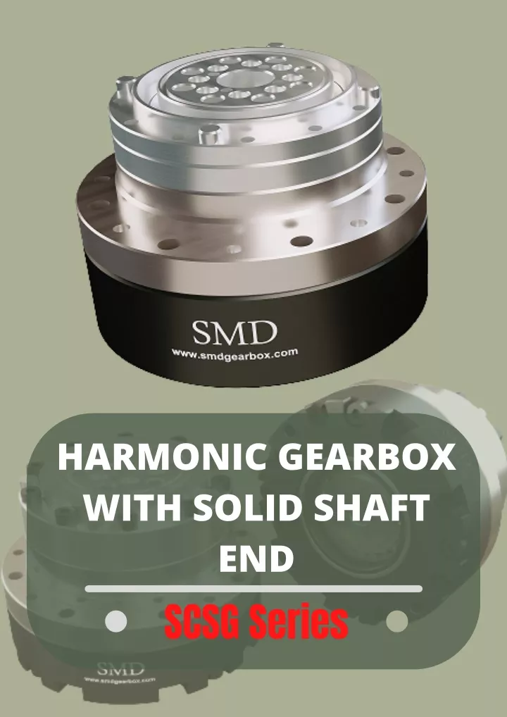 harmonic gearbox with solid shaft end scsg series