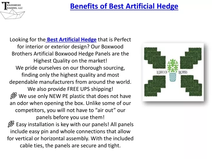 benefits of best artificial hedge