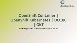 openshift container openshift kubernetes do180 gkt