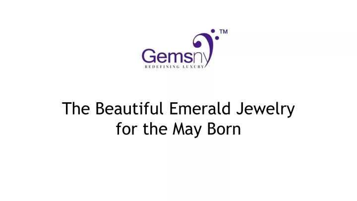 the beautiful emerald jewelry for the may born