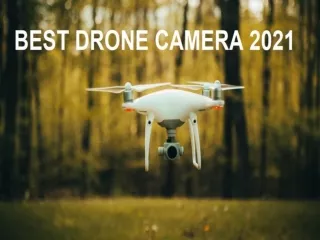 If you want buy best drone camera 2021.